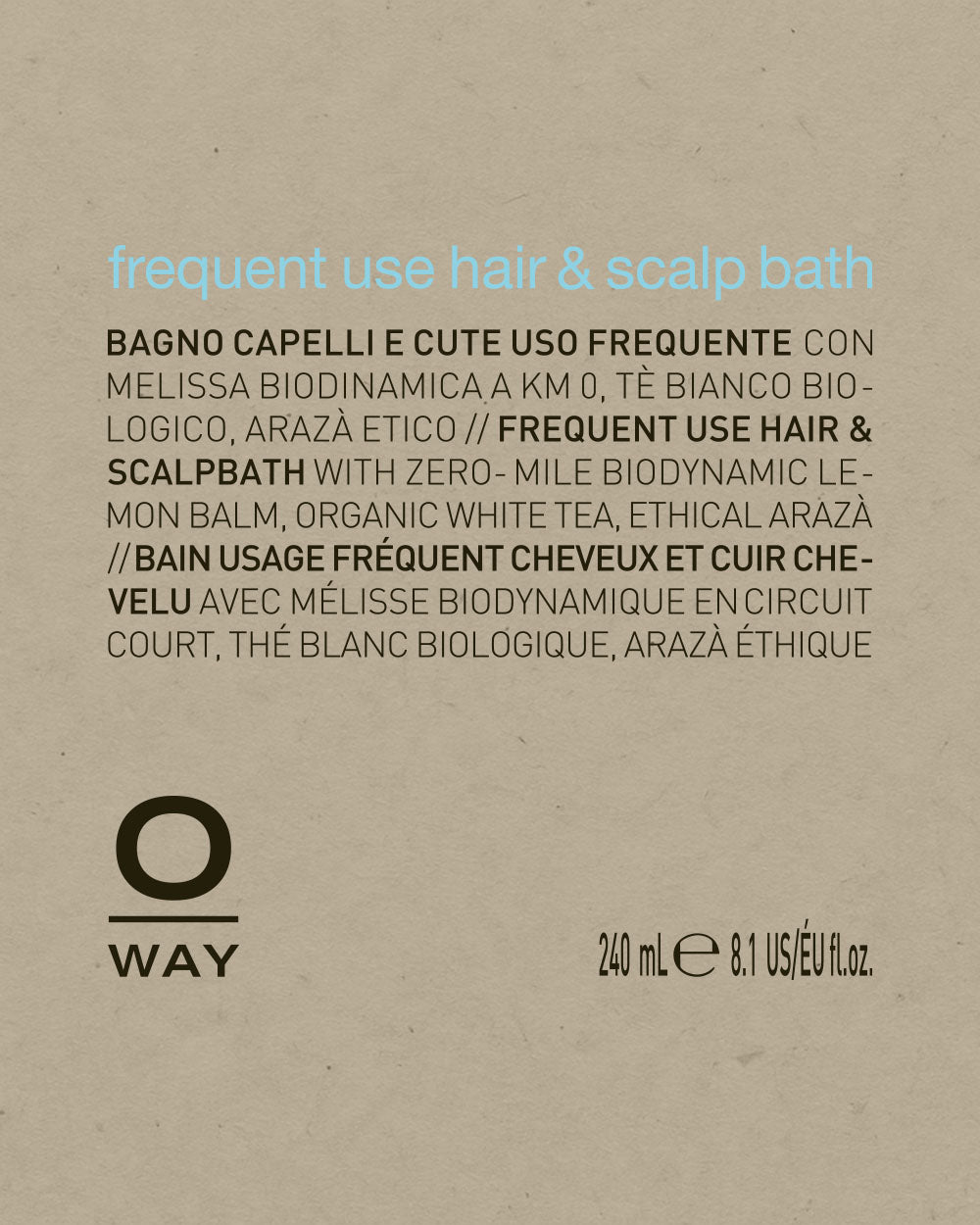 Product label for 'O Way' frequent use hair & scalp bath on a beige background mobileonly