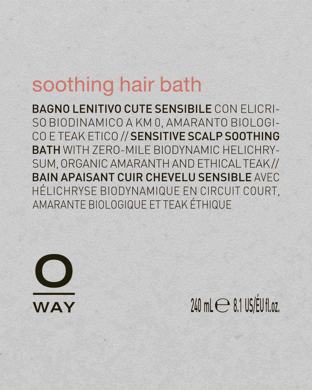 Product label for 'soothing hair bath' by O Way on a light gray background mobileonly