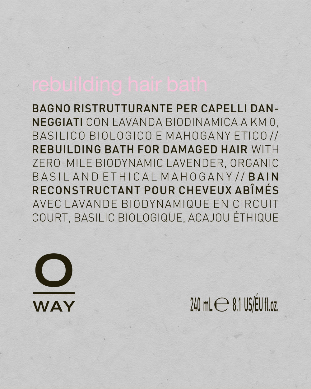 Product label for 'rebuilding hair bath' by O Way on a light gray background. mobileonly