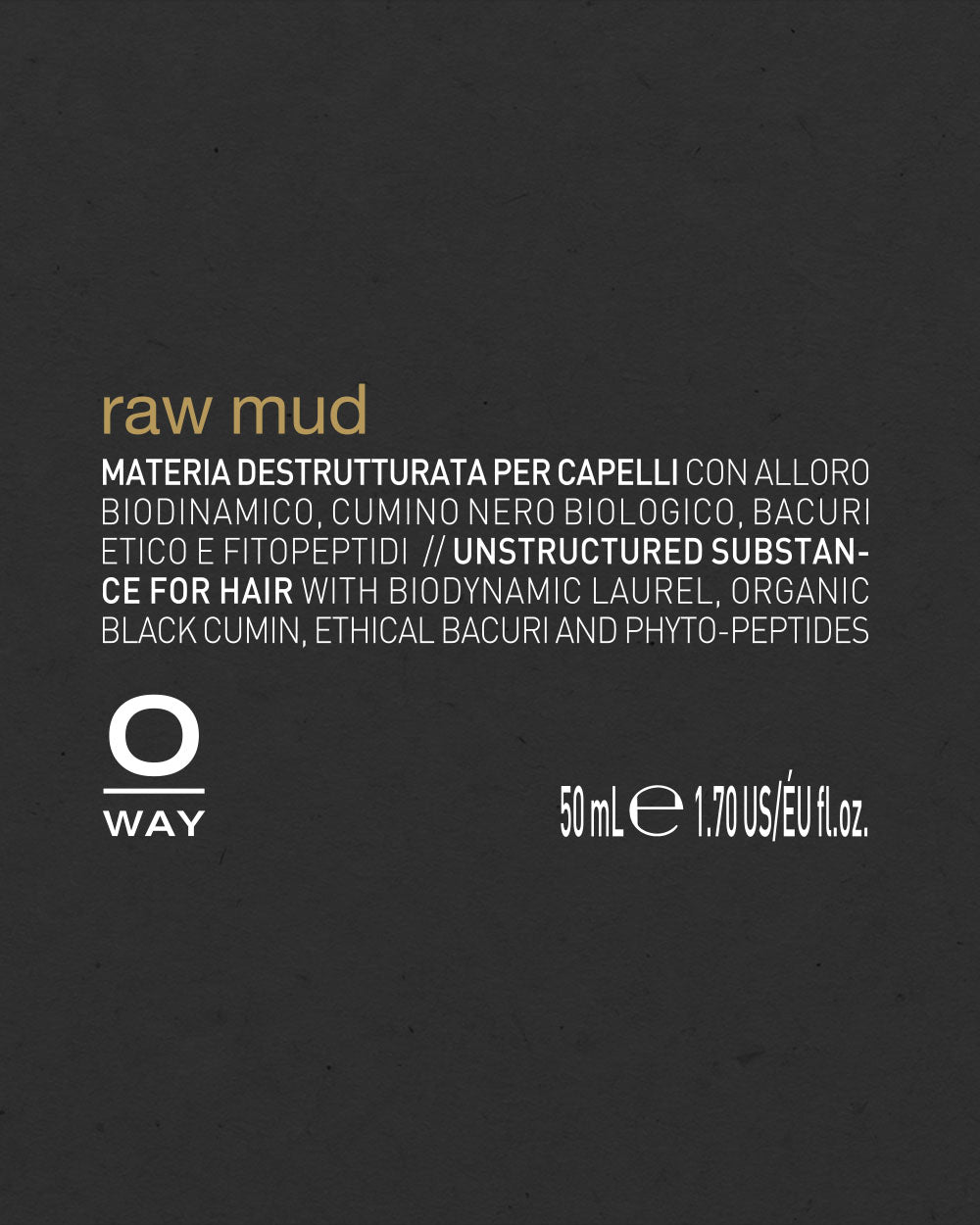 Product label for 'raw mud' by Oway on a dark background mobileonly